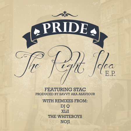 Pride - The Right Idea ft Stac