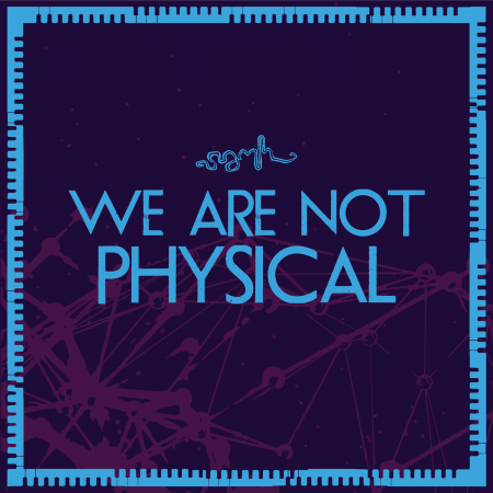 Samh - We Are Not Physical